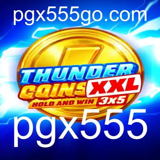 ThunderCoinsXxl: Uma Nova Experiência no Mundo dos Jogos com a Senha PGX555